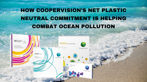 How CooperVision’s Net Plastic Neutral Commitment is Helping Combat Ocean Pollution